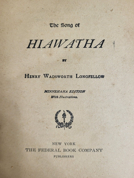 1898 HIAWATHA Longfellow Minnehaha Edition Hardcover
