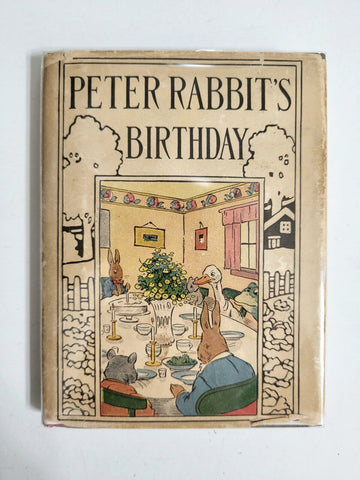 1921 PETER RABBIT'S BIRTHDAY Linda Stevens Almond Hardcover Dust Jacket