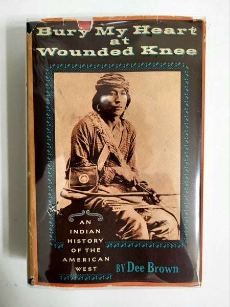 1971 BURY MY HEART AT WOUNDED KNEE Feb 2nd Printing Dee Brown HCDJ