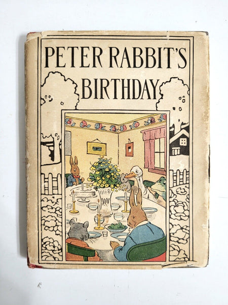 1921 PETER RABBIT'S BIRTHDAY Linda Stevens Almond Hardcover Dust Jacket