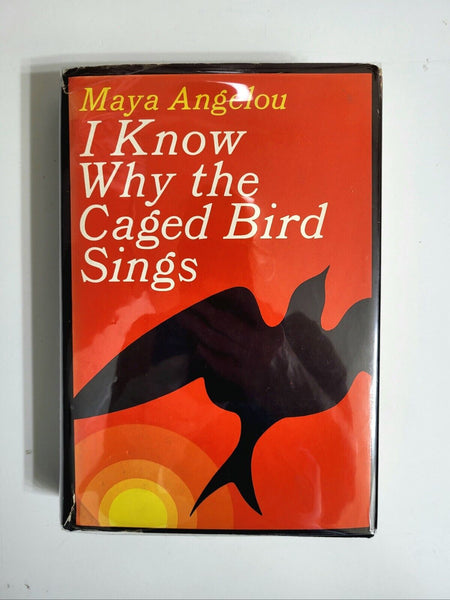 1969 I KNOW WHY THE CAGED BIRD SINGS First Printing Maya Angelou HCDJ