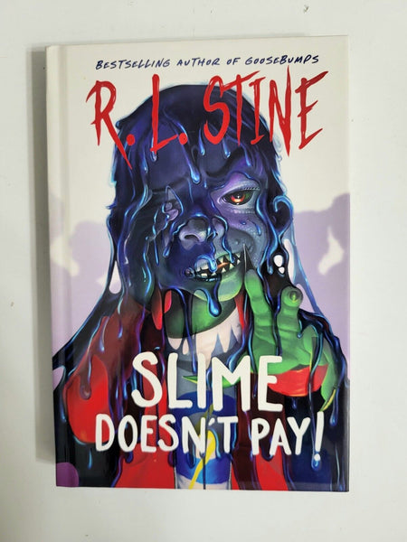 2023 Signed SLIME DOESN'T PAY R.L. Stine Limited Edition Hardcover
