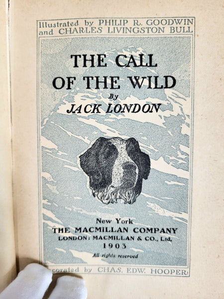 1903 CALL OF THE WILD Jack London First Edition July Printing Hardcover